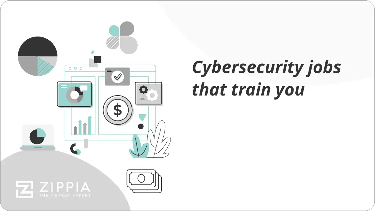 Cybersecurity jobs that train you