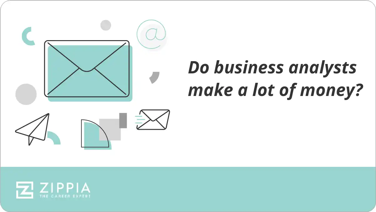 Do business analysts make a lot of money?