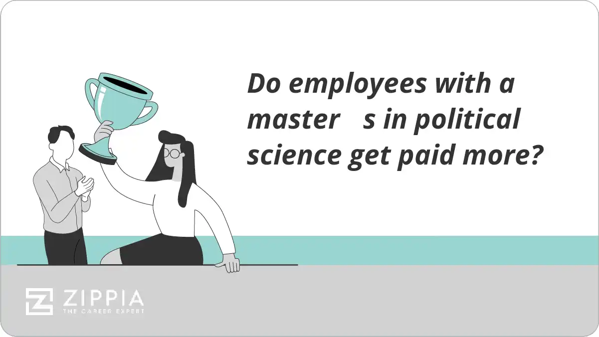 Do employees with a master s in political science get paid more?