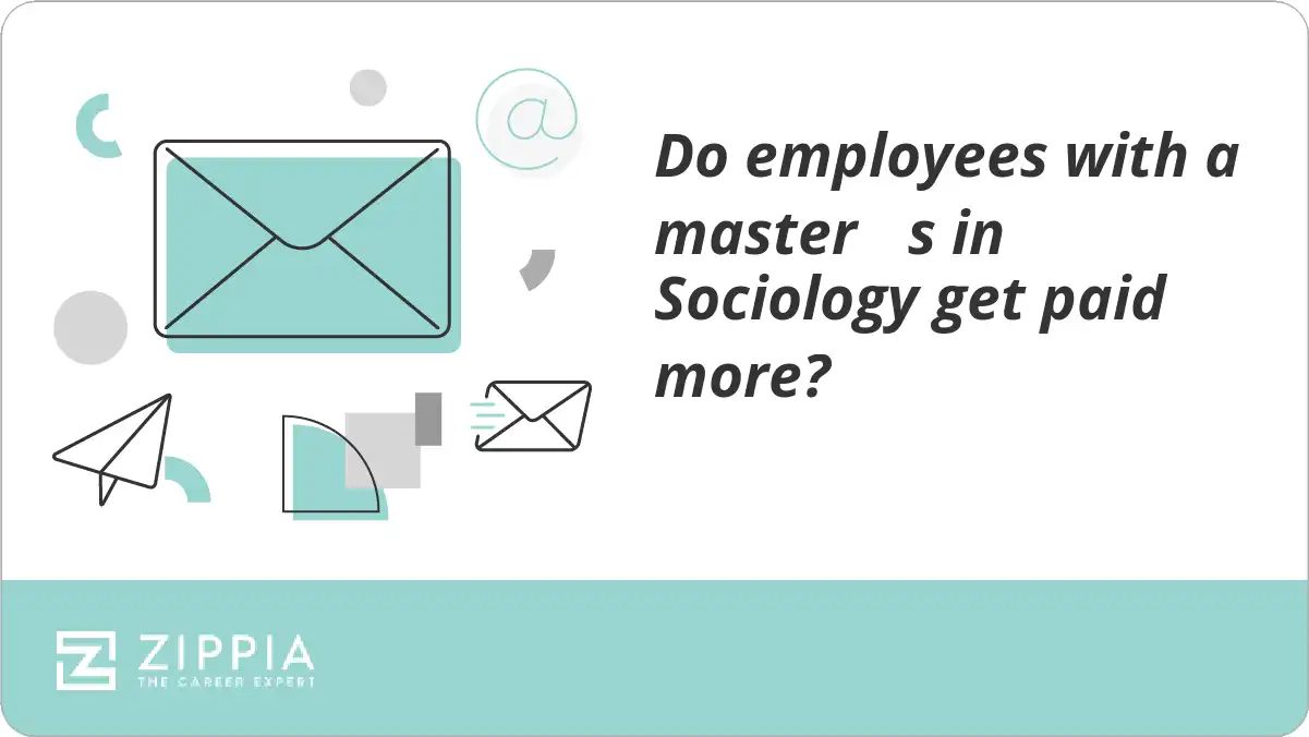 Do employees with a master s in Sociology get paid more?