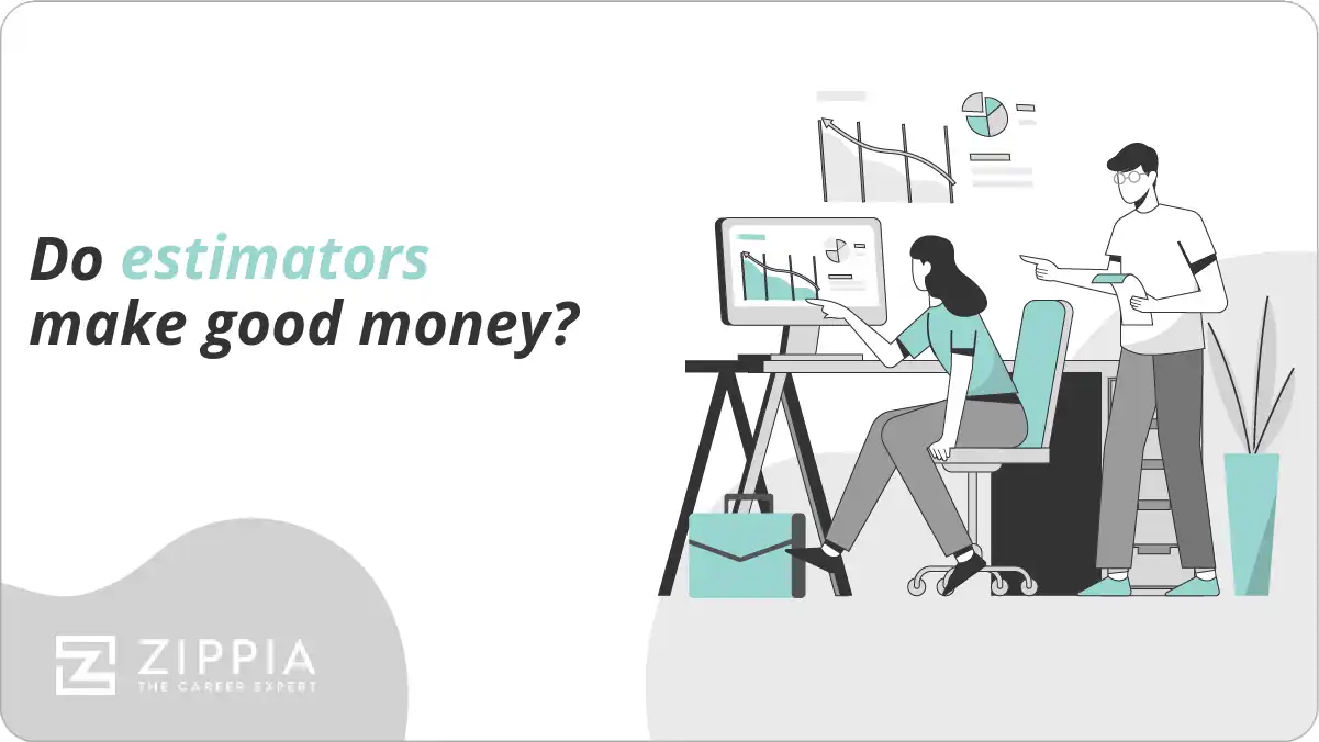 Do estimators make good money?