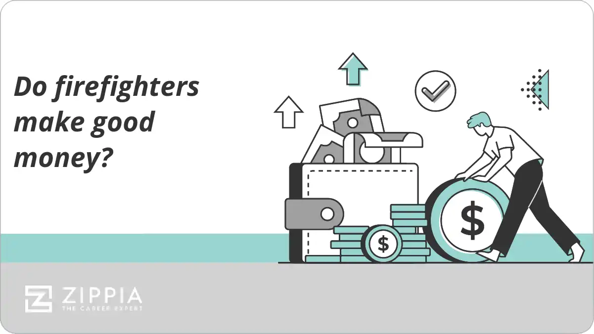 Do firefighters make good money?