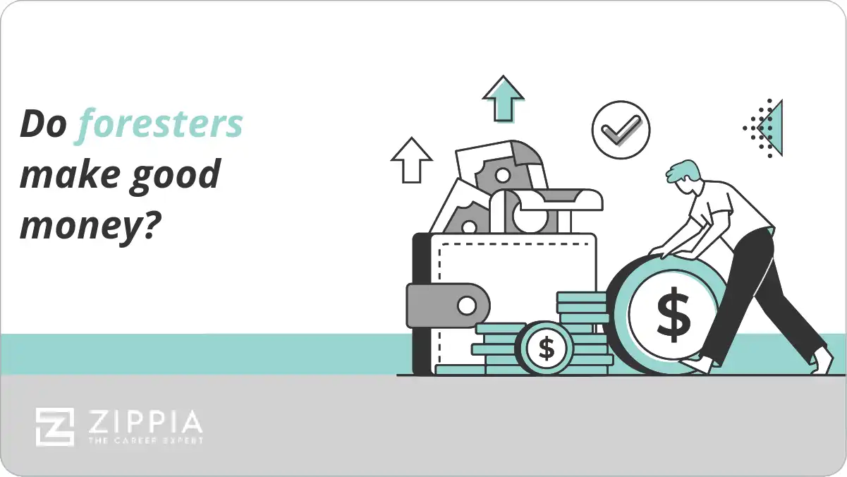 Do foresters make good money?