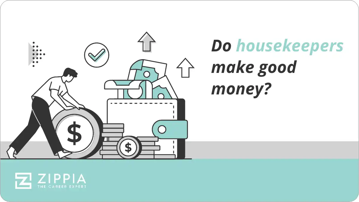 Do housekeepers make good money?