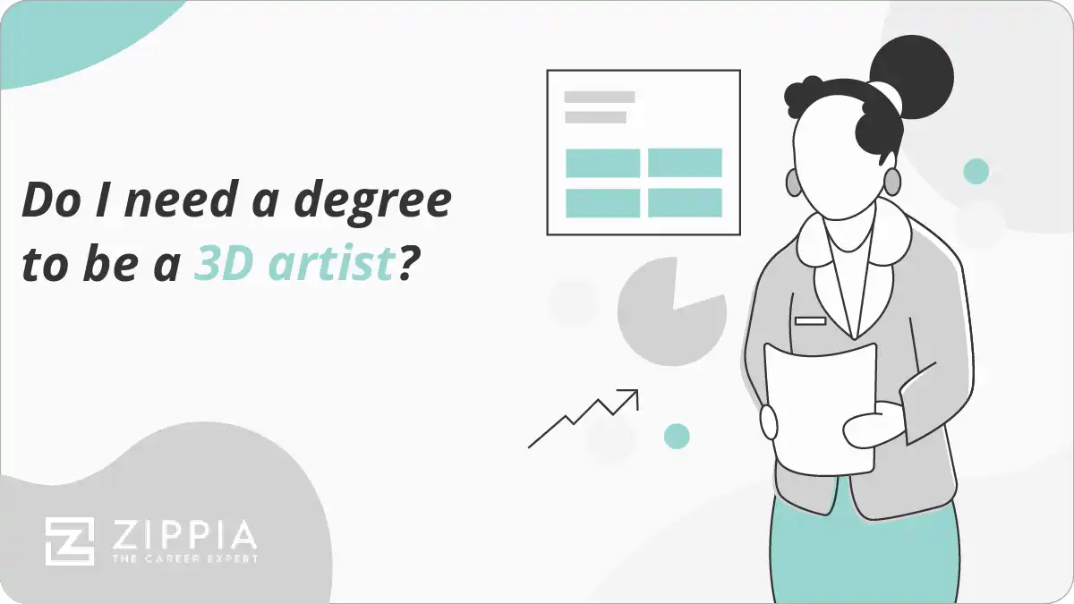 Do I need a degree to be a 3D artist?