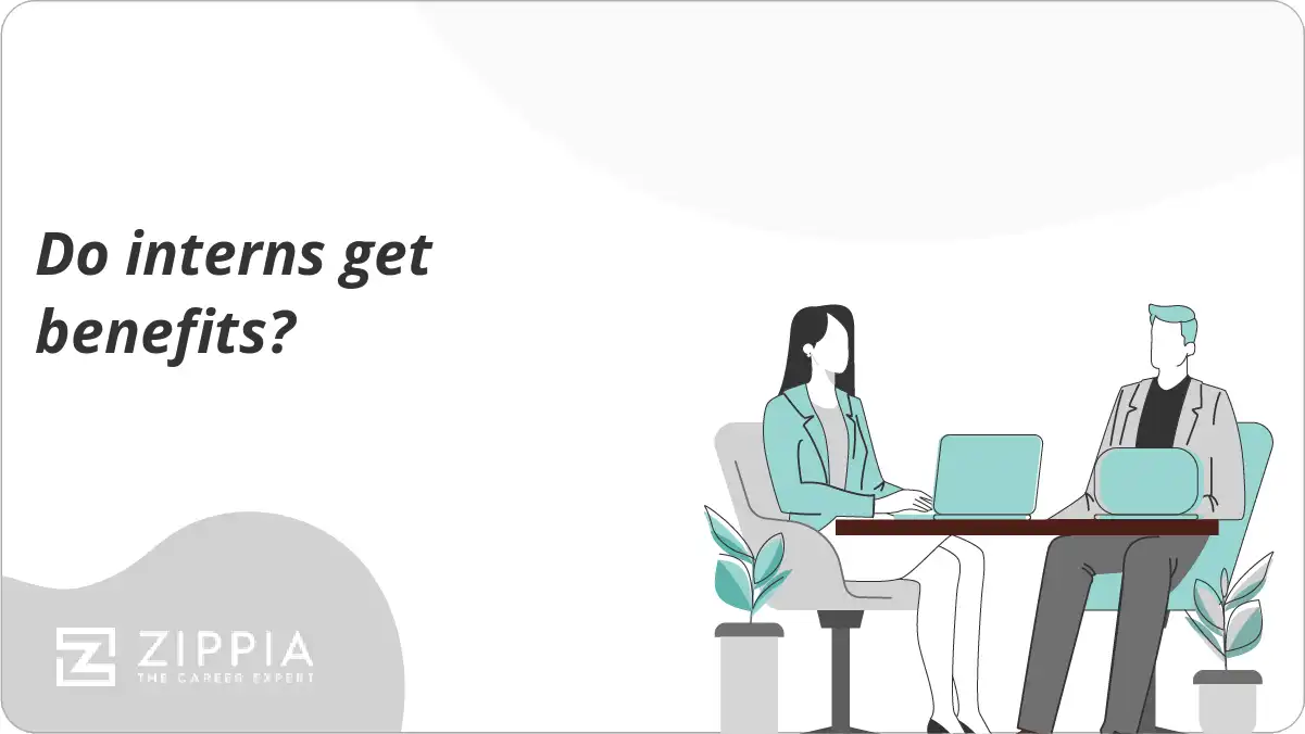 Do interns get benefits?