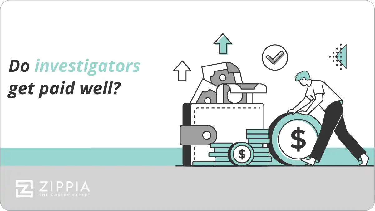 Do investigators get paid well?