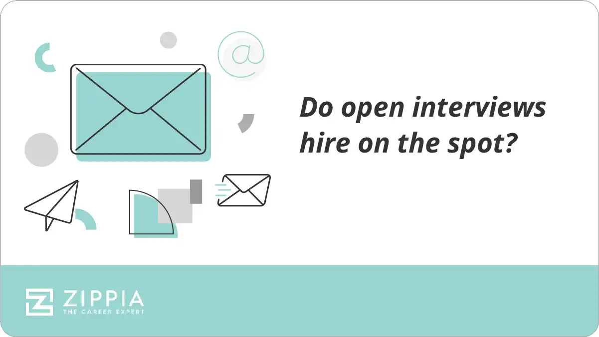 Do open interviews hire on the spot?