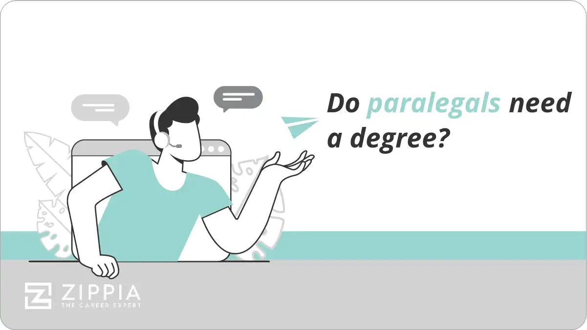Do paralegals need a degree?