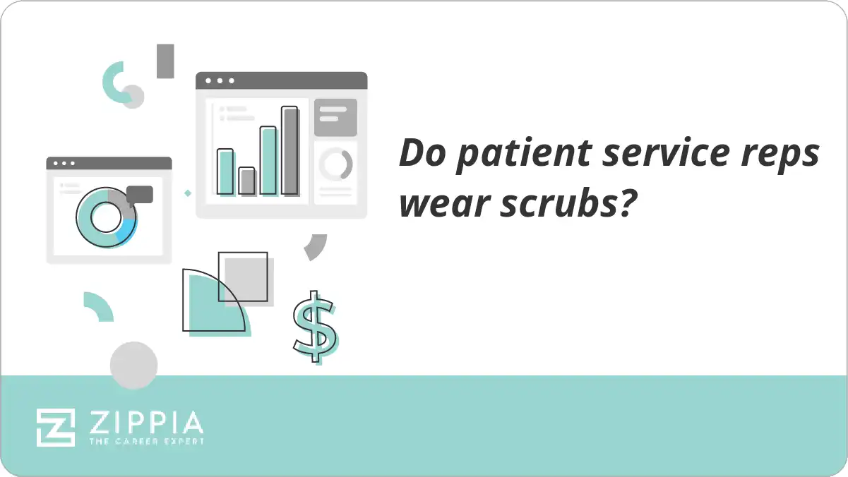 Do patient service reps wear scrubs? Zippia