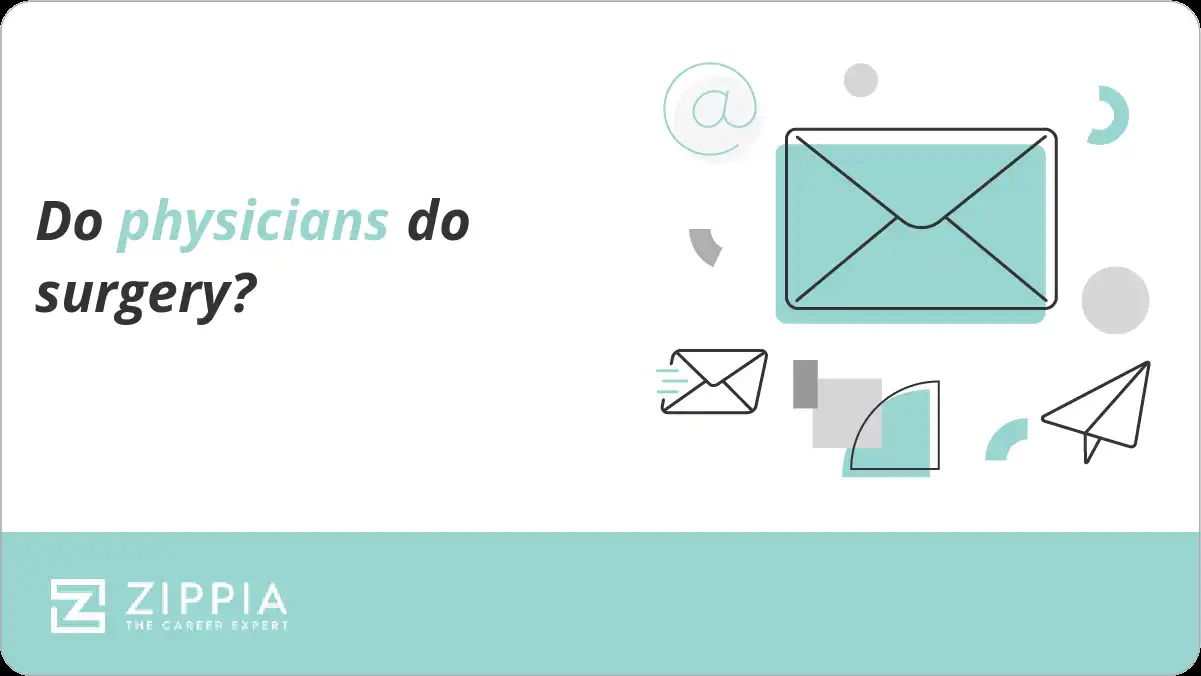 Do physicians do surgery?