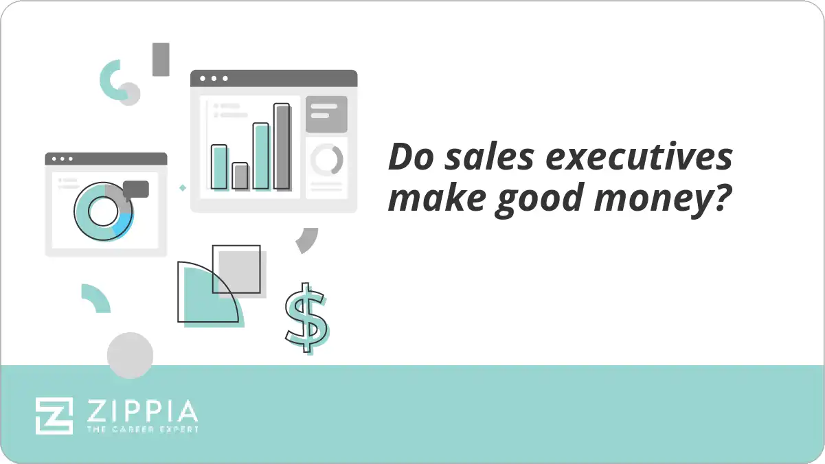 Do sales executives make good money?