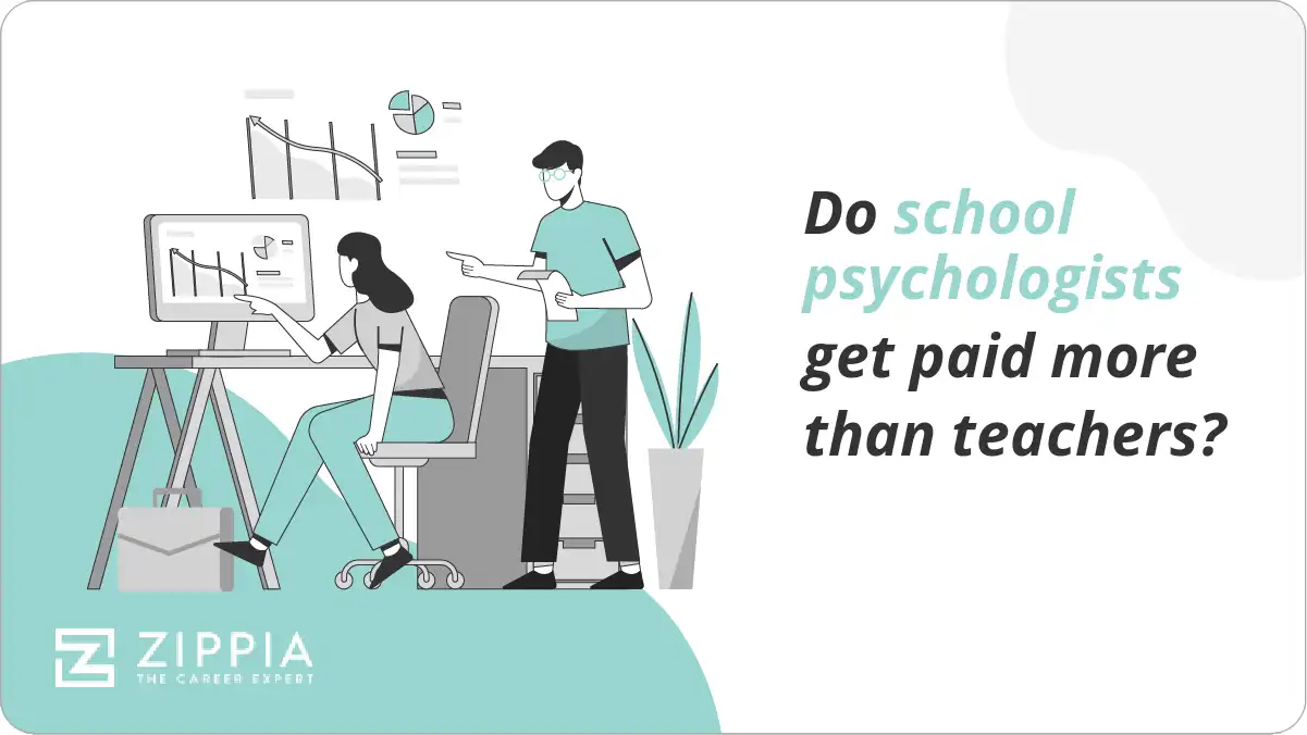 Do school psychologists get paid more than teachers? Zippia