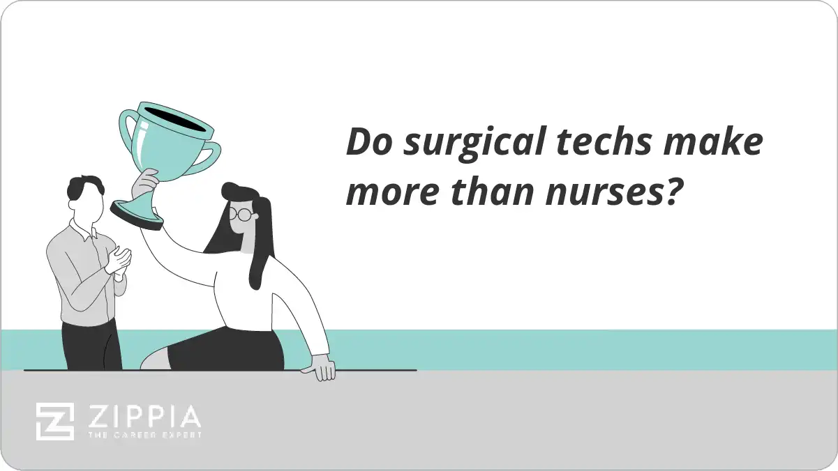 Do surgical techs make more than nurses?