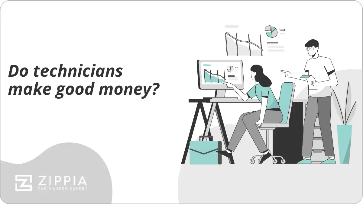 Do technicians make good money?