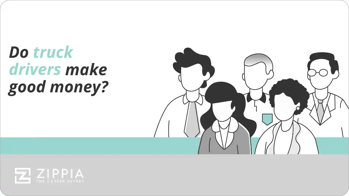 Do truck drivers make good money?