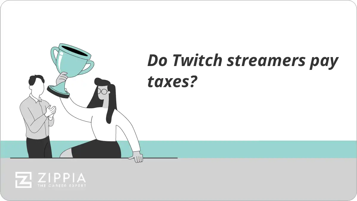 Do Twitch streamers pay taxes?