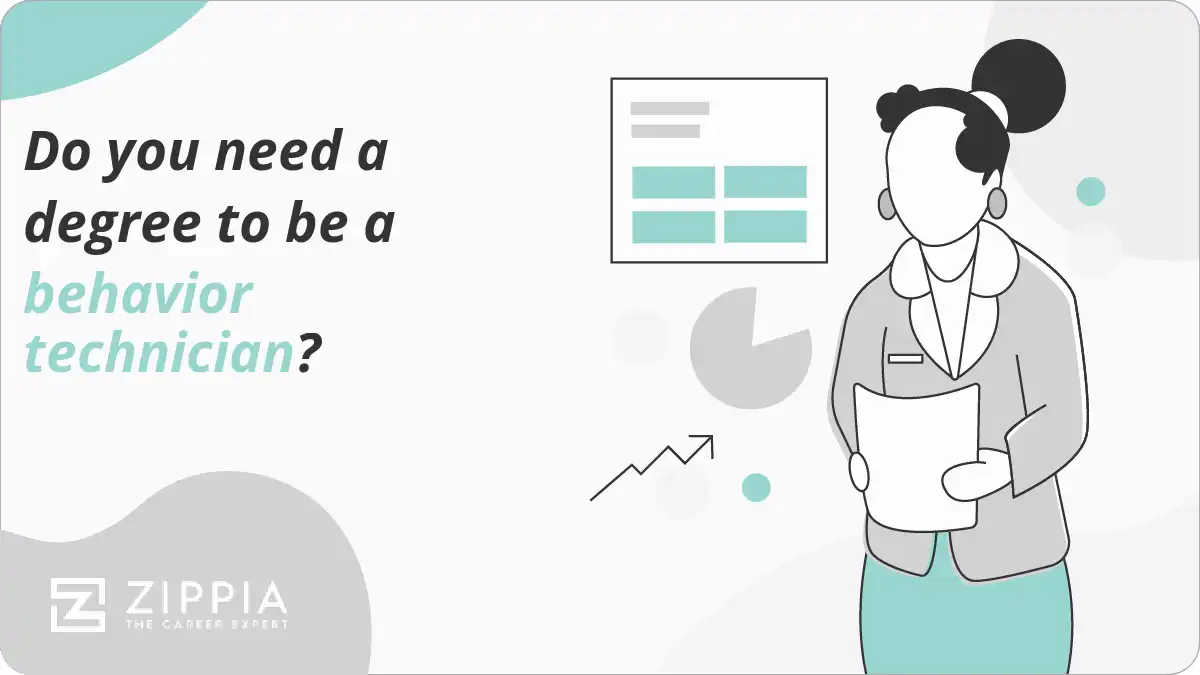 Do you need a degree to be a behavior technician?