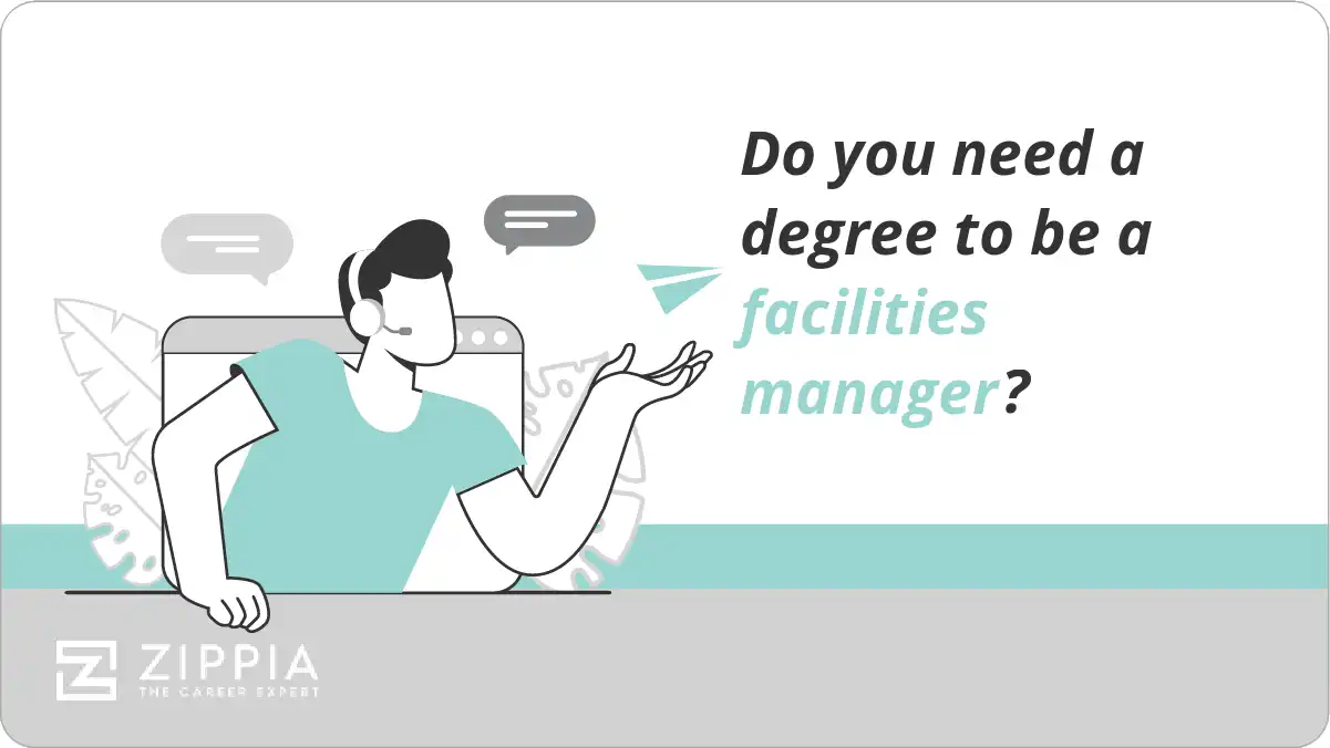 Do you need a degree to be a facilities manager?