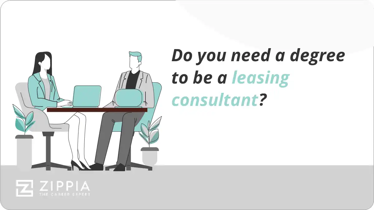Do you need a degree to be a leasing consultant?