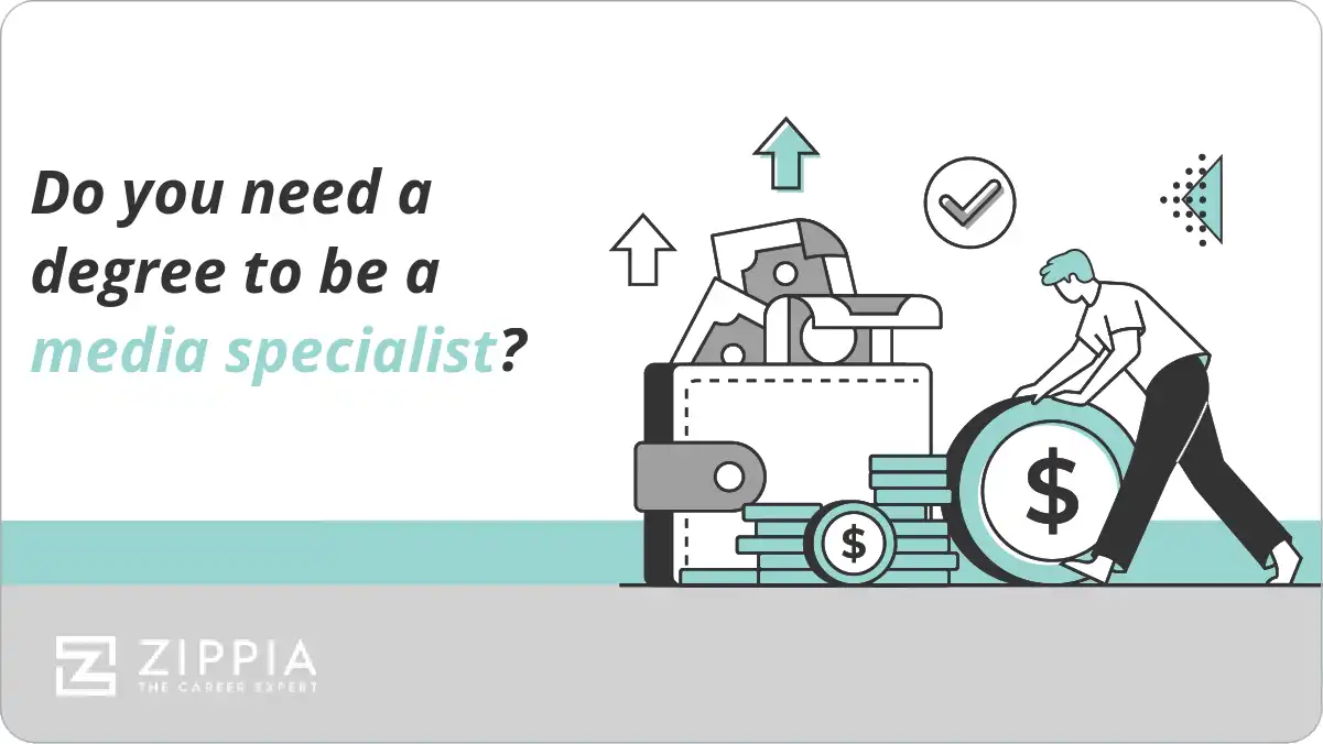 Do you need a degree to be a media specialist? Zippia