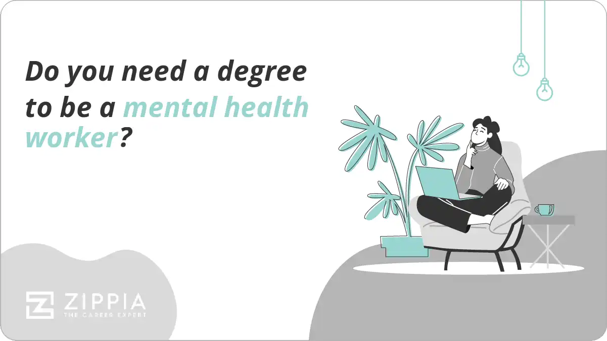 Do you need a degree to be a mental health worker?