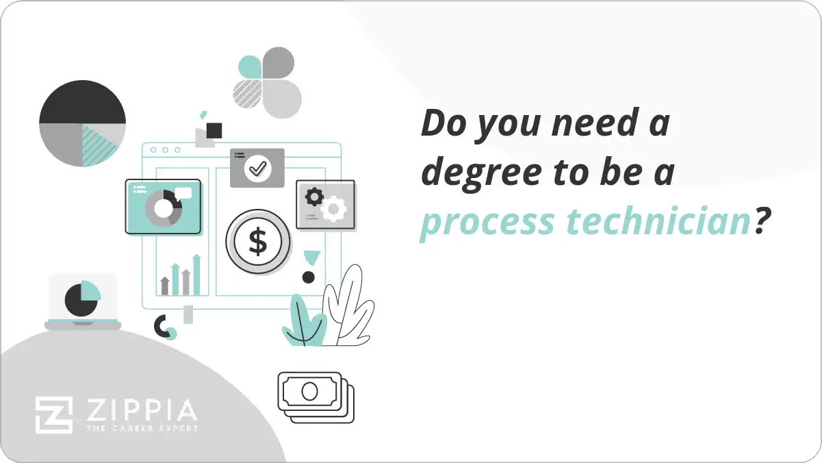 Do you need a degree to be a process technician?