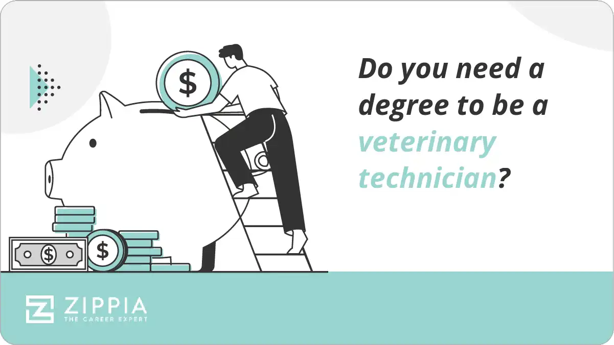 Do you need a degree to be a veterinary technician? Zippia