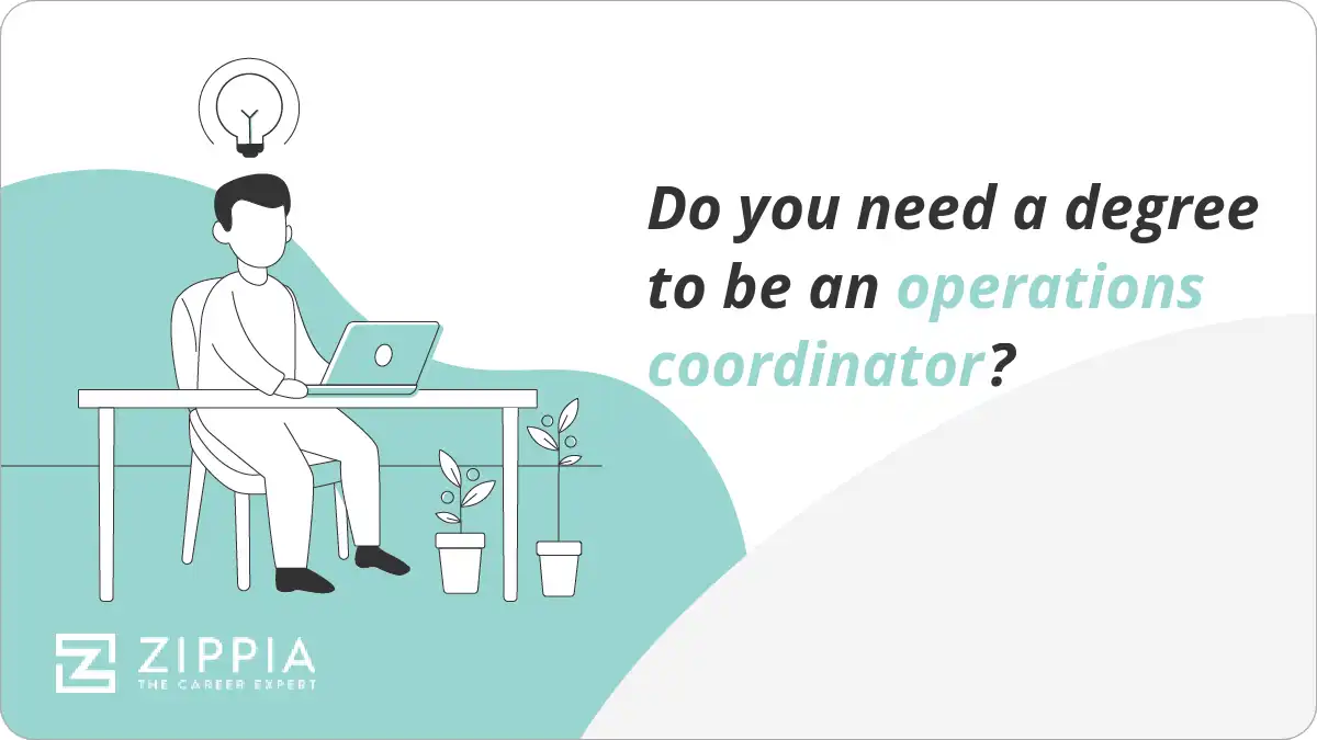 Do you need a degree to be an operations coordinator?