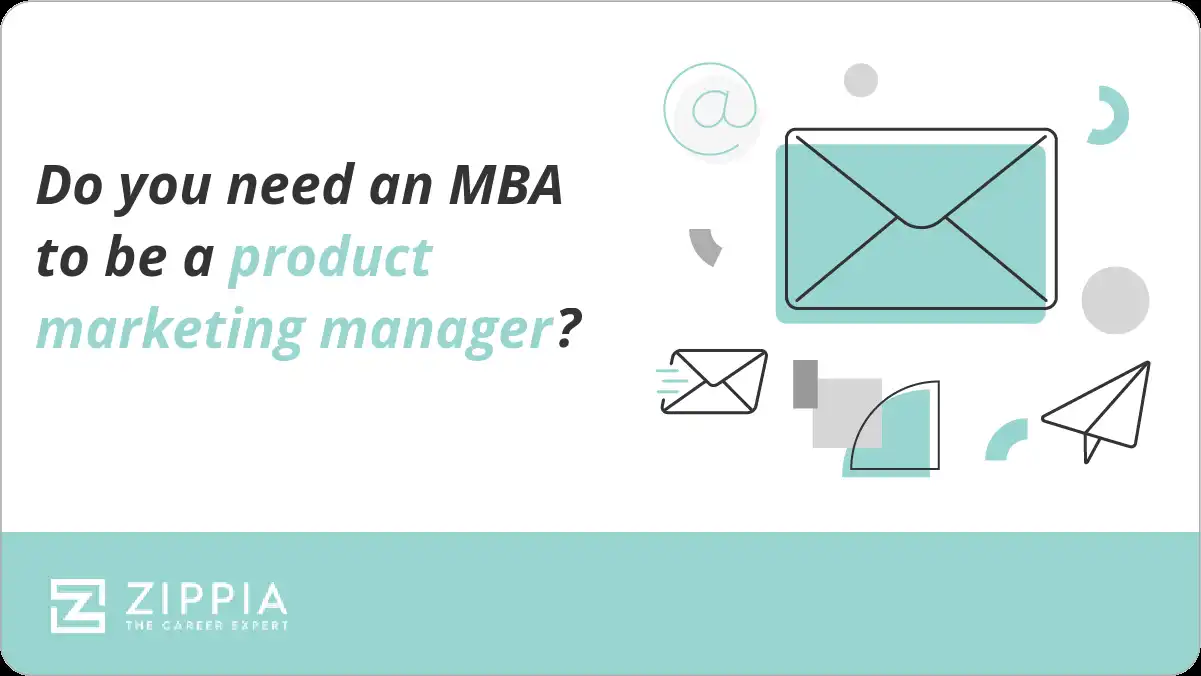 Do you need an MBA to be a product marketing manager?