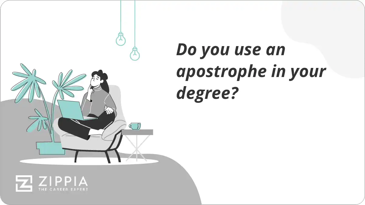 Do you use an apostrophe in your degree?