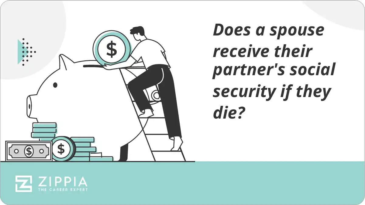 does-a-spouse-receive-their-partner-s-social-security-if-they-die-zippia