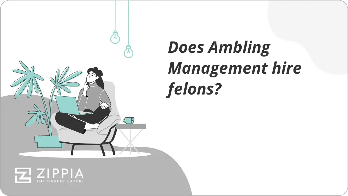 Does Ambling Management hire felons?