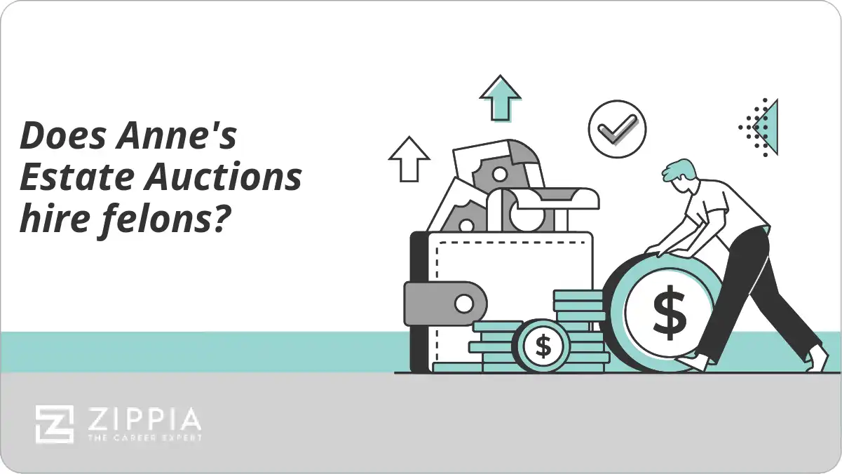 Does Anne's Estate Auctions hire felons?