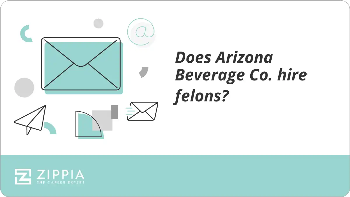 Does Arizona Beverage Co. hire felons?