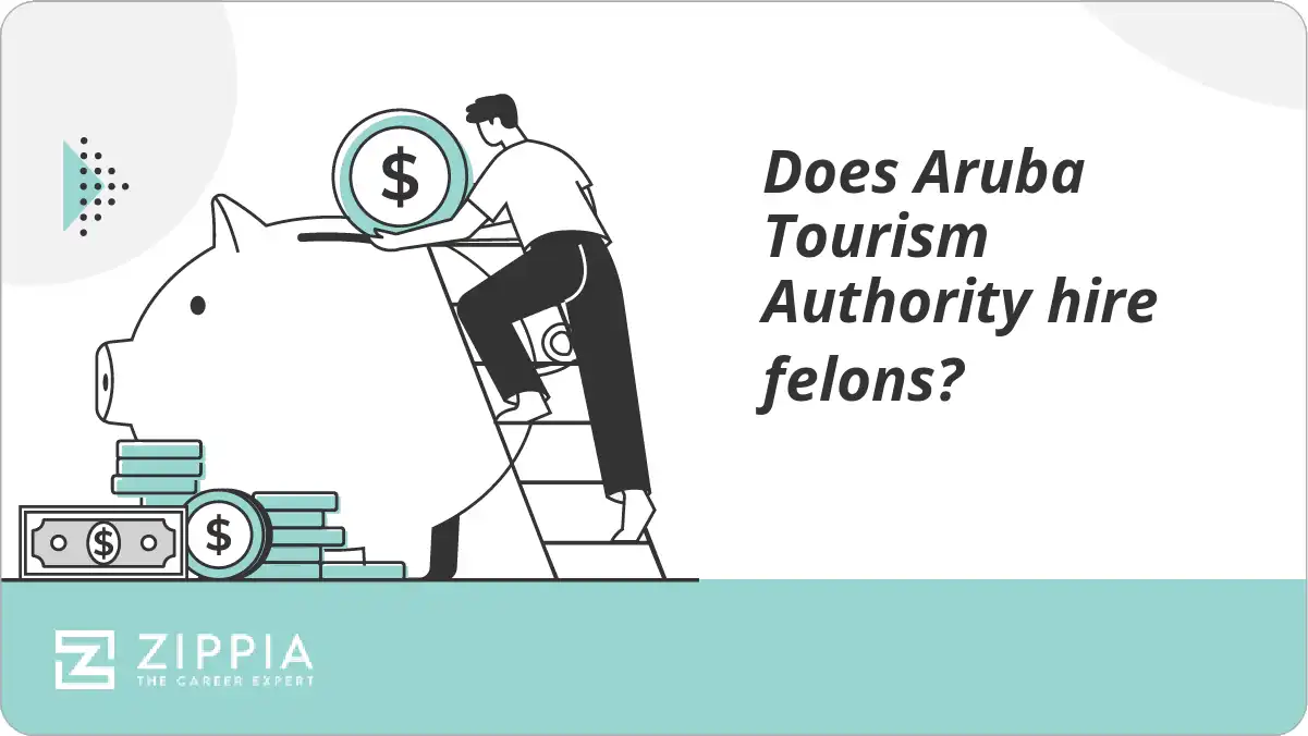 Does Aruba Tourism Authority hire felons?