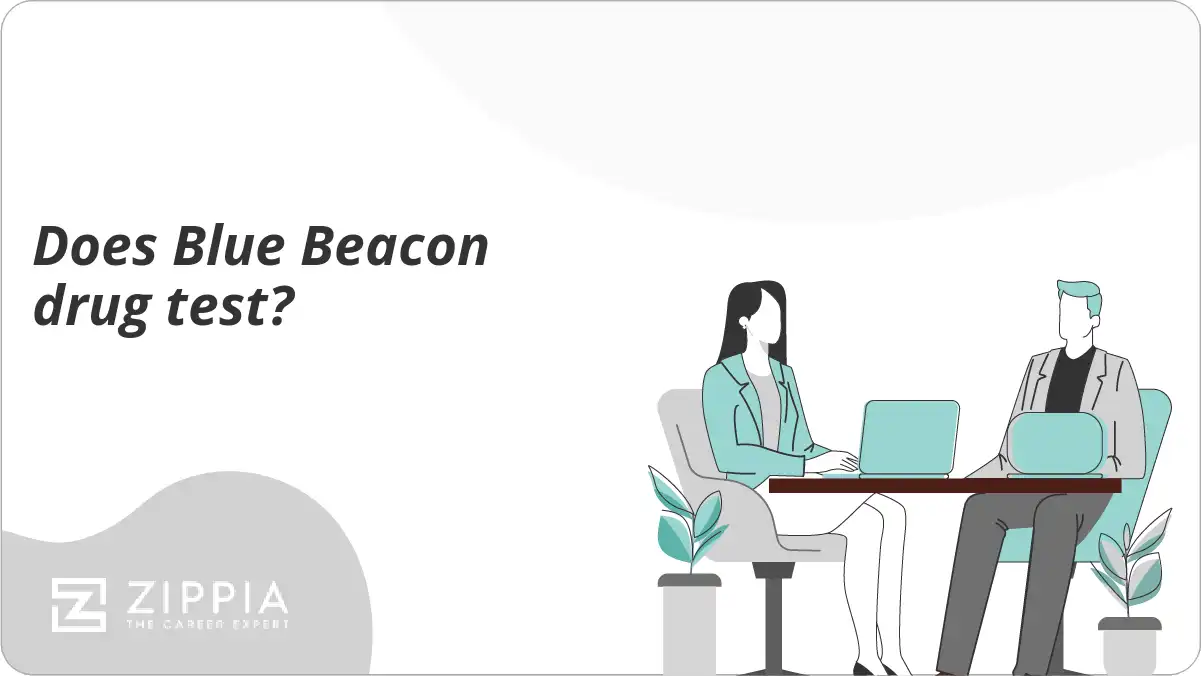Does Blue Beacon Drug Test Zippia