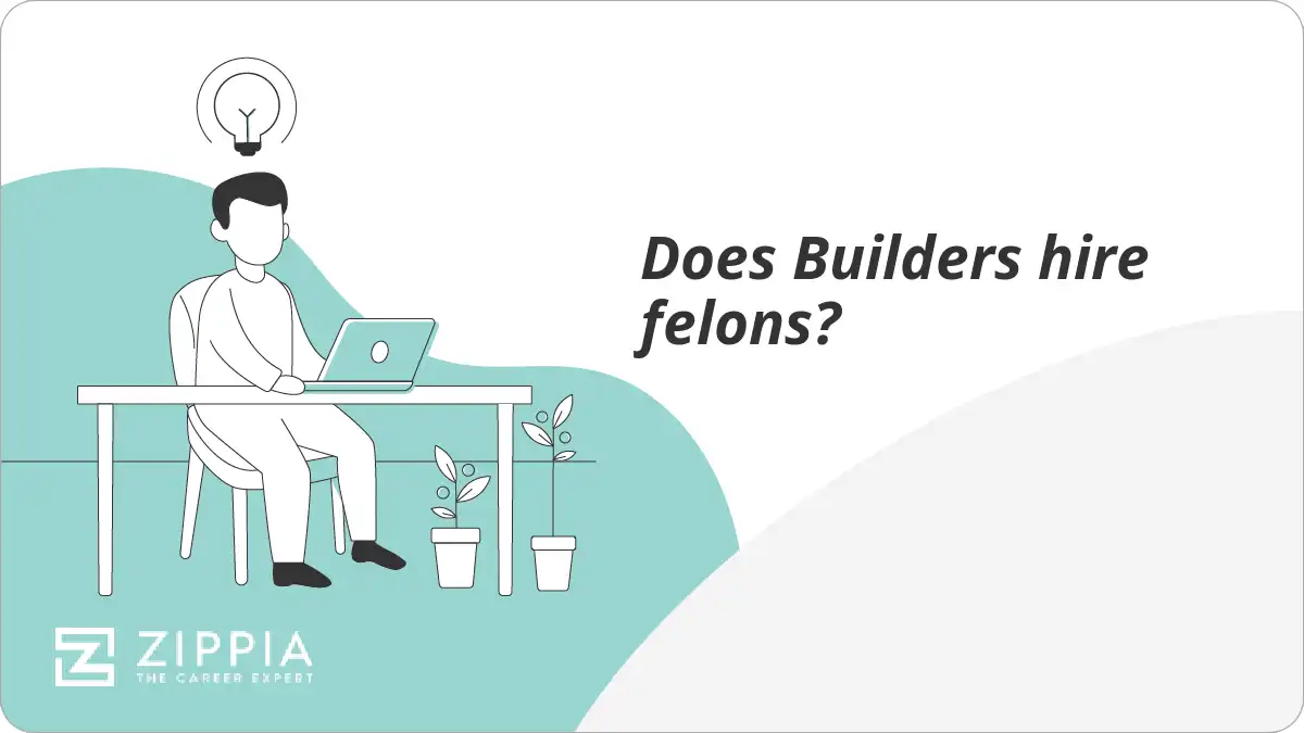 Does Builders hire felons?