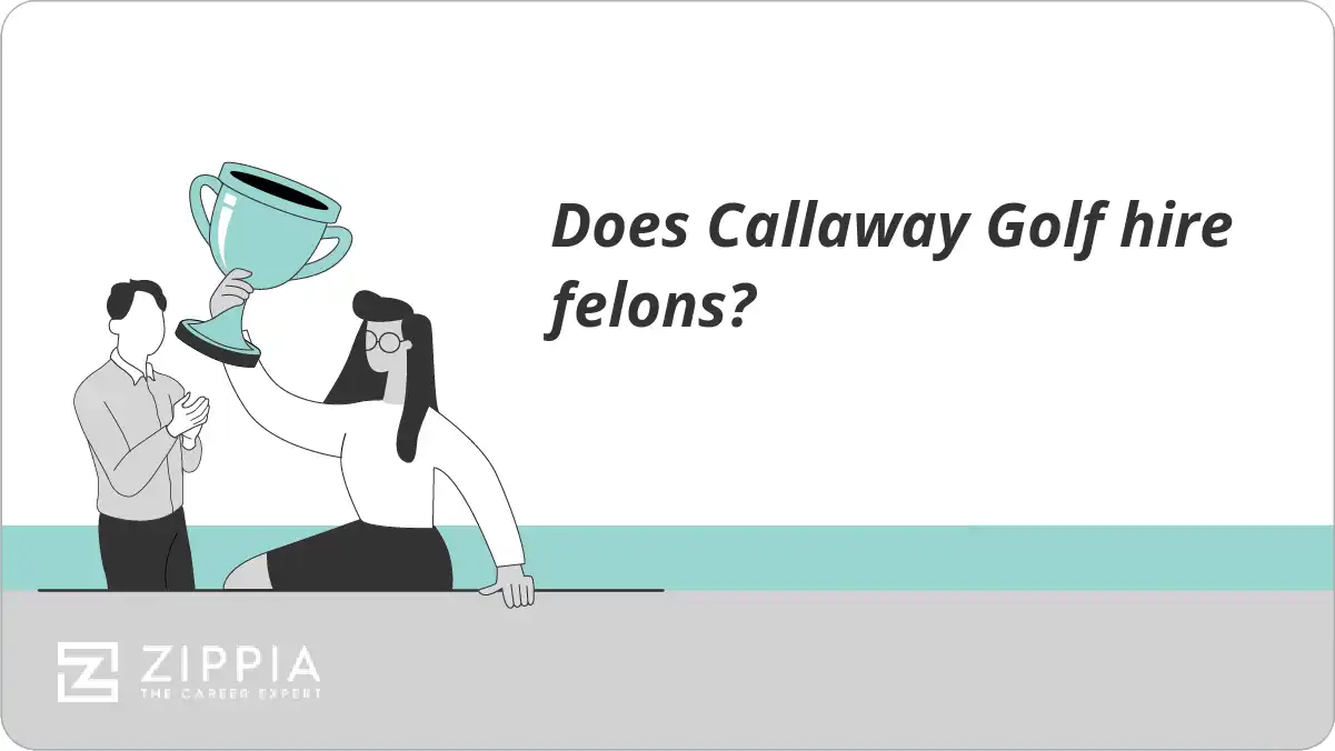 Does Callaway Golf hire felons? Zippia