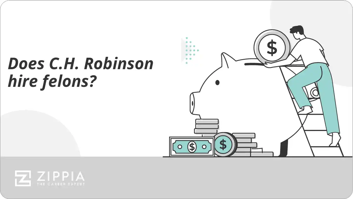 Does C.H. Robinson hire felons?