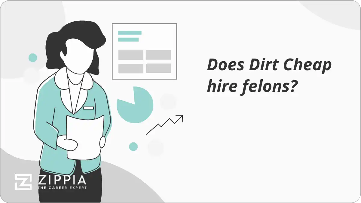 Does Dirt Cheap hire felons?