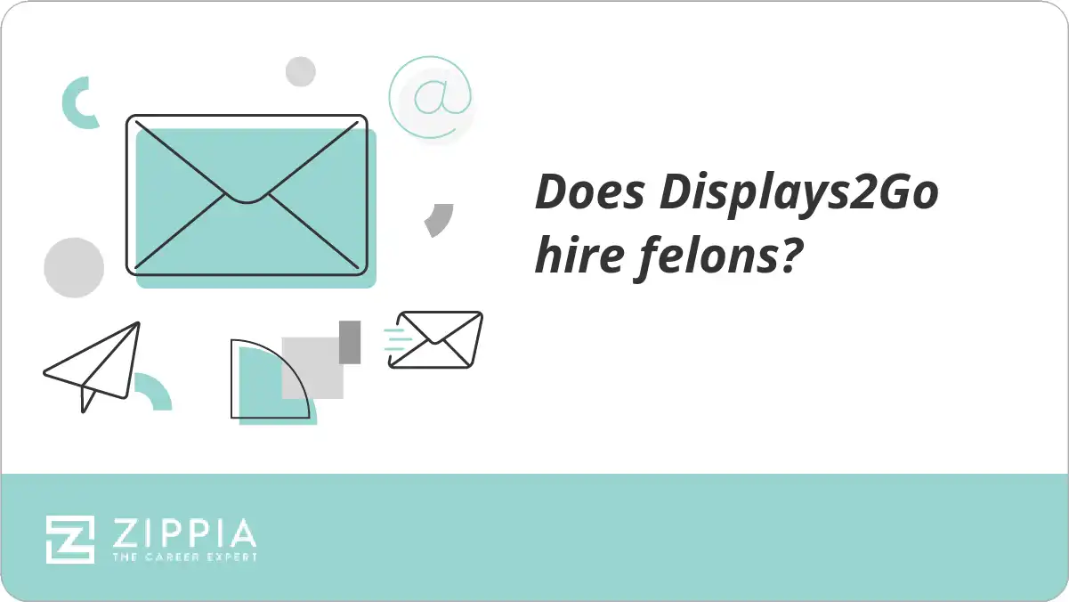 Does Displays2Go hire felons? Zippia
