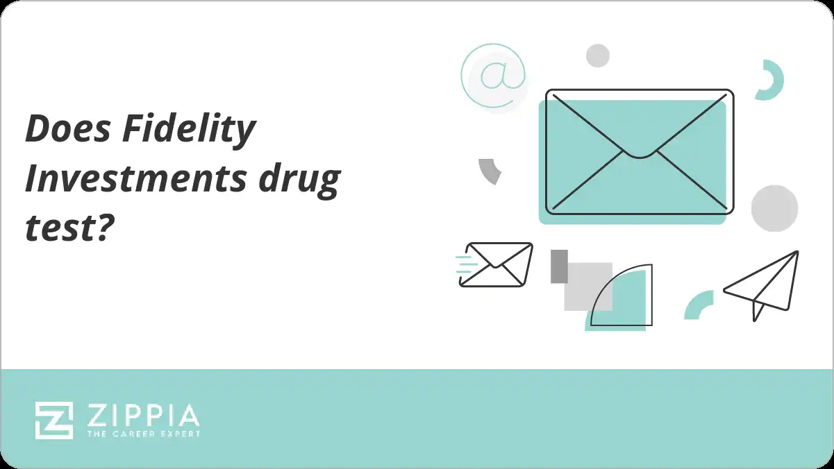 Does Fidelity Investments drug test?