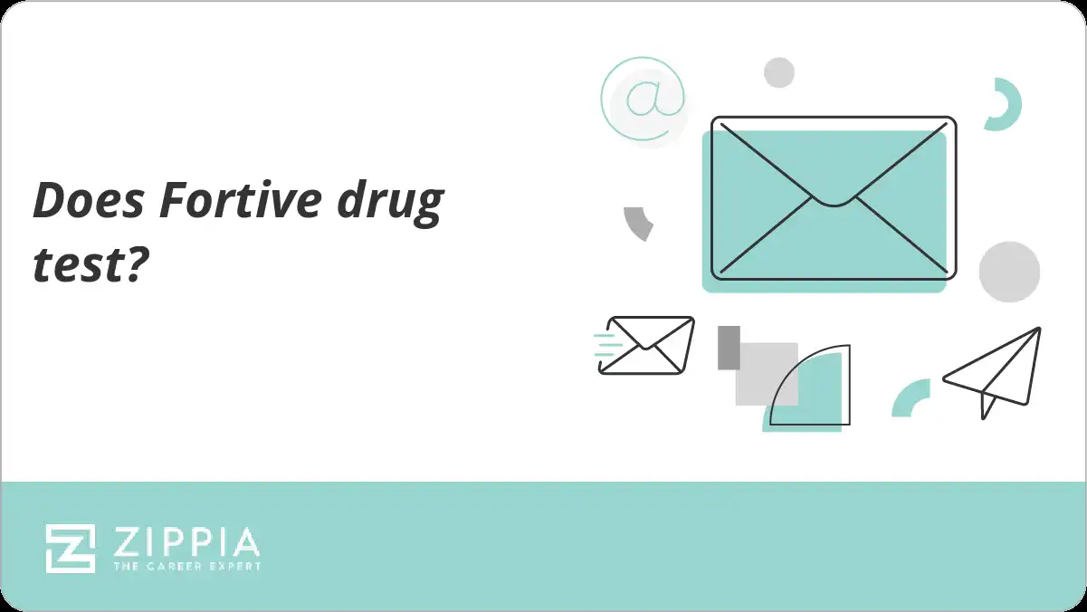 Does Fortive drug test?
