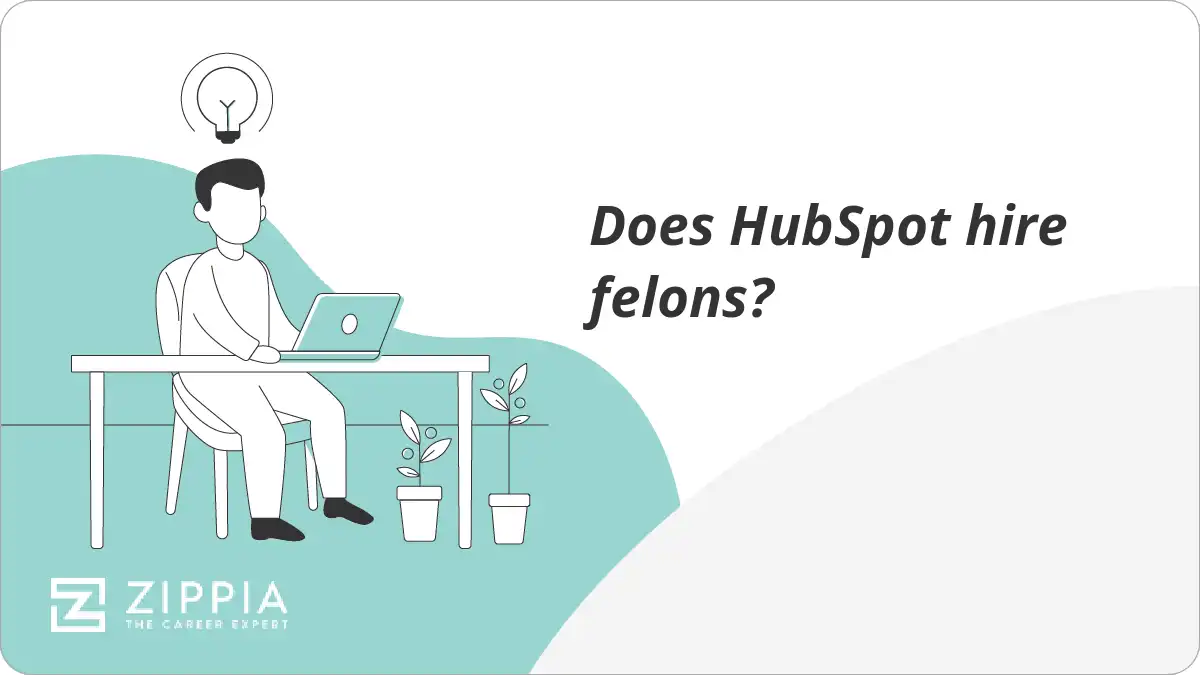 Does HubSpot hire felons?