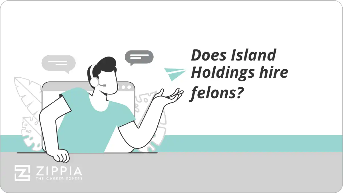 Does Island Holdings hire felons?