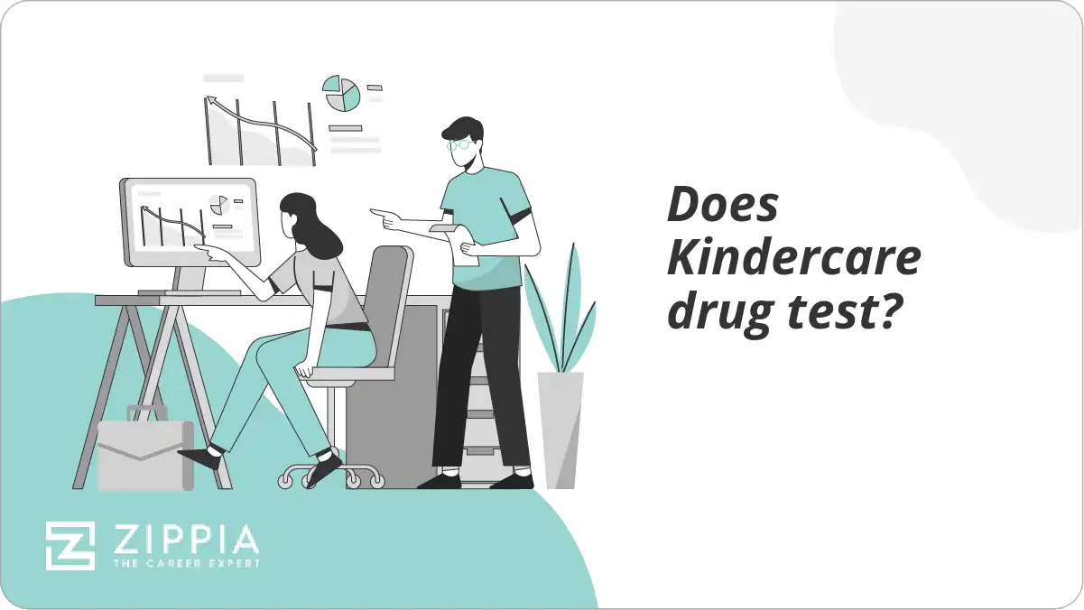 Does Kindercare drug test? Zippia