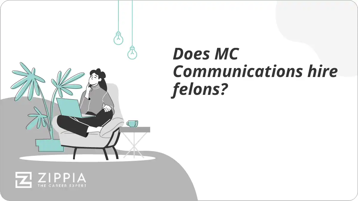 Does MC Communications hire felons?