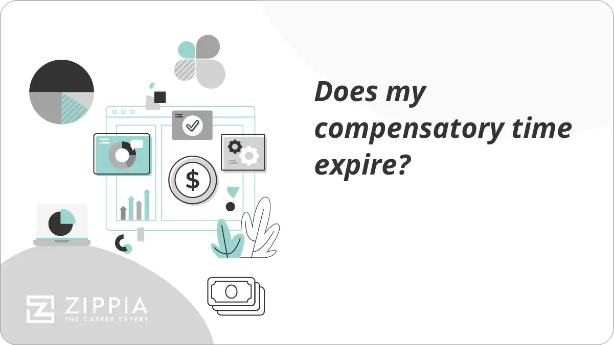 Does my compensatory time expire? Zippia