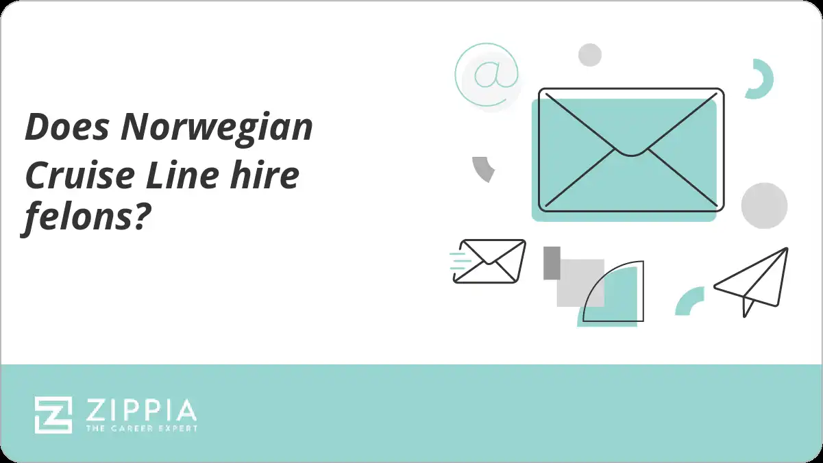 Does Norwegian Cruise Line hire felons?